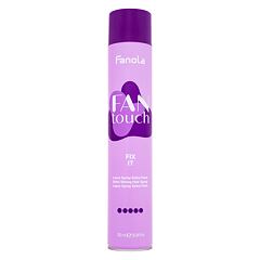 Lak za kosu Fanola Fan Touch Fix It 750 ml