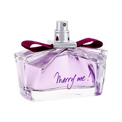 Parfemska voda Lanvin Marry Me! 75 ml Testeri